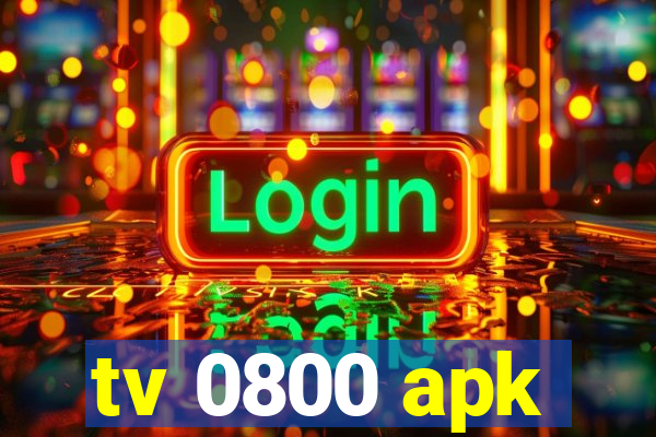 tv 0800 apk